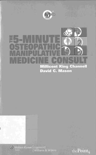 Cover of The 5-minute osteopathic manipulative medicine consult by Millicent Channell