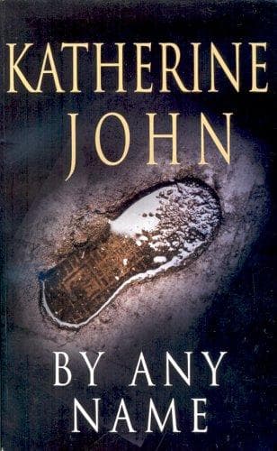 Cover of By Any Name by Katherine John