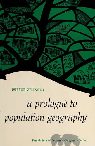 Cover of A prologue to population geography by Wilbur Zelinsky