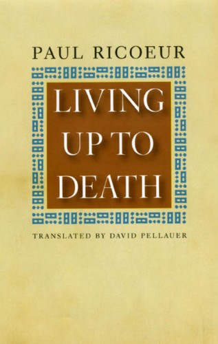 Cover of Living up to death by Paul Ricœur
