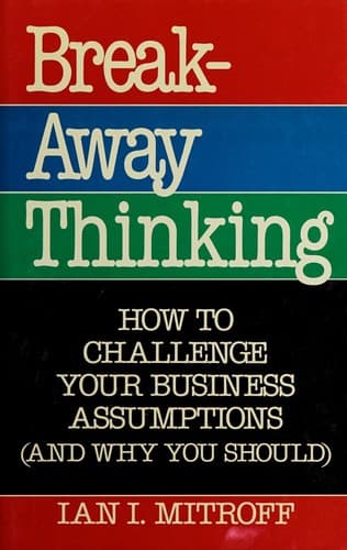 Cover of Break-away thinking by Ian I. Mitroff