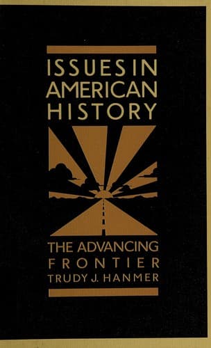 Cover of The advancing frontier by Trudy J. Hanmer