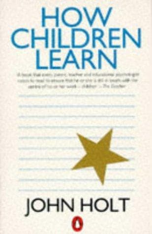 Cover of How children learn by John Caldwell Holt