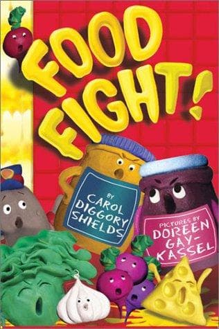 Cover of Food fight! by Carol Diggory Shields