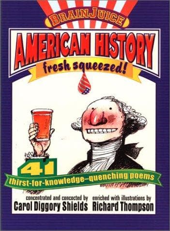 Cover of American history, fresh squeezed! by Carol Diggory Shields