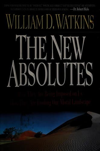 Cover of The new absolutes by William D. Watkins