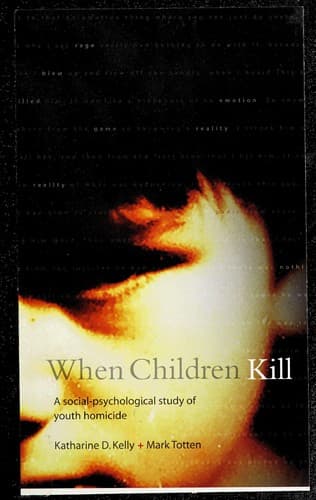 Cover of When children kill by Katherine D. Kelly