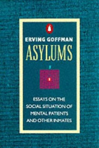 Cover of Asylums by Erving Goffman