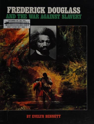 Cover of Frederick Douglass and the war against slavery by Evelyn Toynton