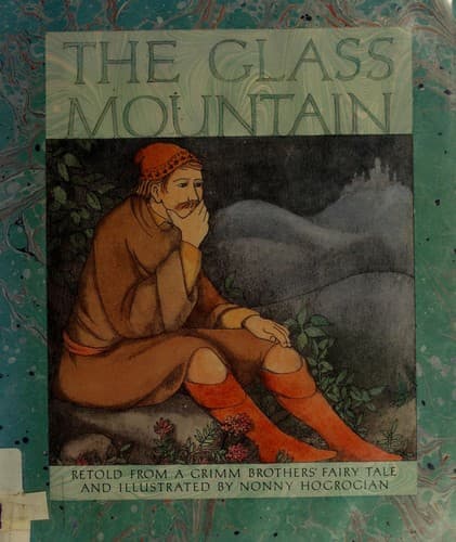 Cover of The Glass Mountain by Nonny Hogrogian