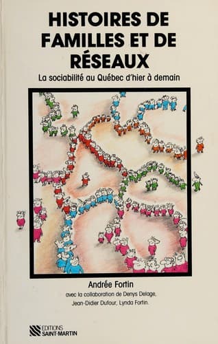 Cover of Histoires de familles et de réseaux by Andrée Fortin