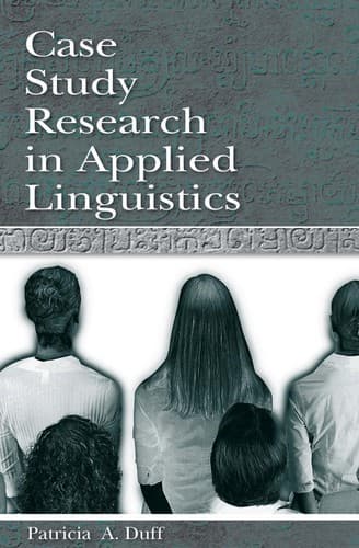 Cover of Case study research in applied linguistics by Patricia Duff
