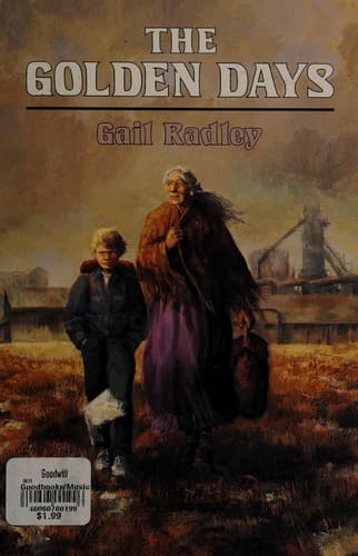 Cover of The golden days by Gail Radley