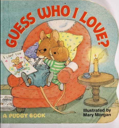 Cover of Guess who I love? by Mary Morgan-Vanroyen