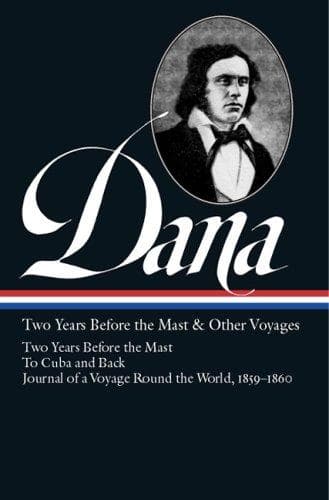 Cover of Two years before the mast and other voyages by Richard Henry Dana