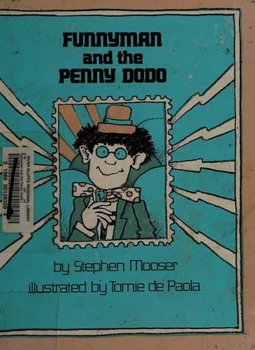 Cover of Funnyman and the Penny Dodo by Stephen Mooser