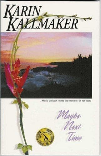 Cover of Maybe next time by Karin Kallmaker