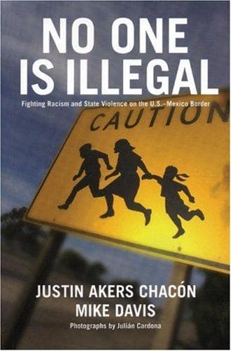 Cover of No one is illegal by Justin Akers Chacon
