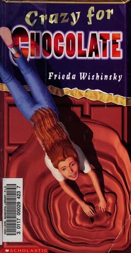 Cover of Crazy for chocolate by Frieda Wishinsky