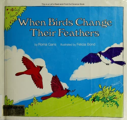 Cover of When birds change their feathers by Roma Gans