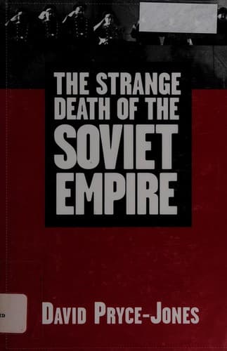 Cover of The strange death of the Soviet empire by David Pryce-Jones