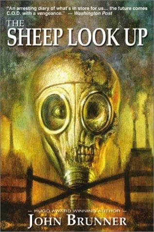 Cover of The Sheep Look Up by John Brunner