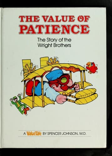 Cover of The Value of Patience by Spencer Johnson