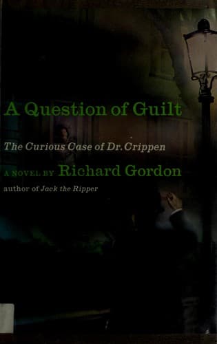 Cover of A question of guilt by Richard Gordon