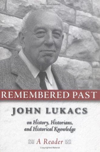 Cover of Remembered past by John Lukacs