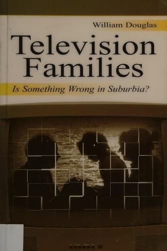 Cover of Television and the family by William Douglas