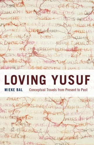 Cover of Loving Yusuf by Mieke Bal