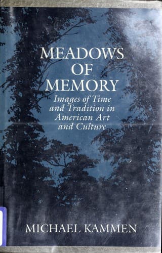 Cover of Meadows of memory by Michael G. Kammen