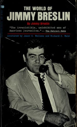 Cover of The world of Jimmy Breslin by Jimmy Breslin