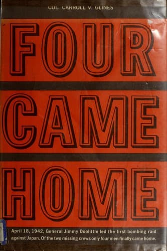 Cover of Four came home by Carroll V. Glines, Jr