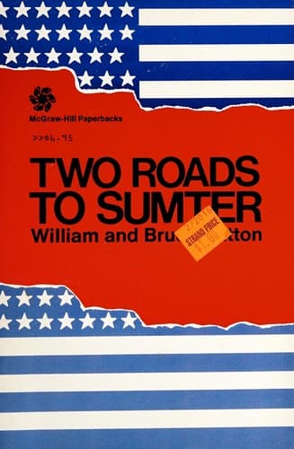 Cover of Two Roads to Sumter by William Bruce Catton