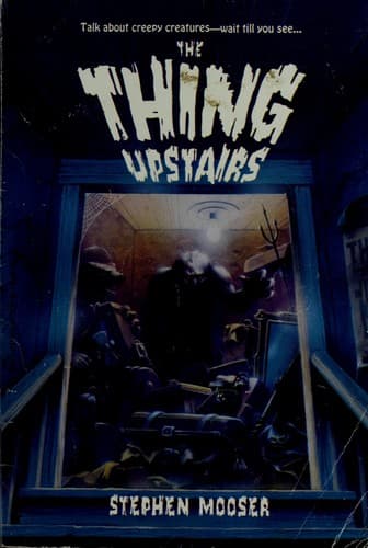 Cover of The thing upstairs by Stephen Mooser