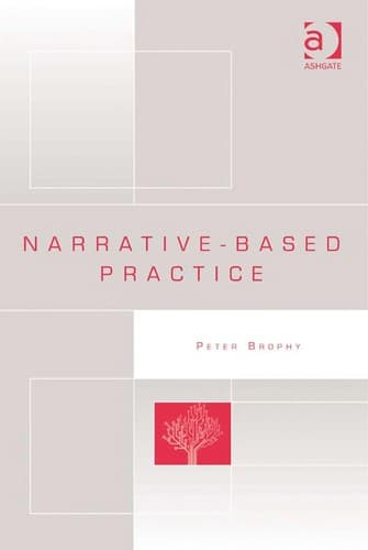 Cover of Narrative-based practice by Peter Brophy