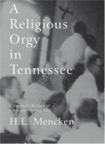 Cover of A Religious Orgy in Tennessee by H. L. Mencken