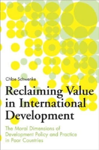 Cover of Reclaiming value in international development by Chloe Schwenke