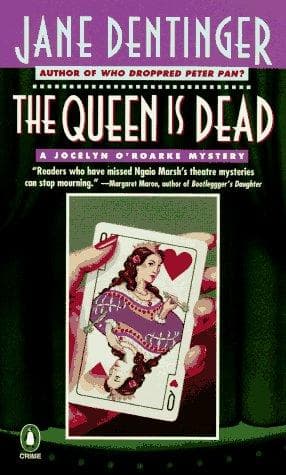 Cover of The Queen Is Dead by Jane Dentinger
