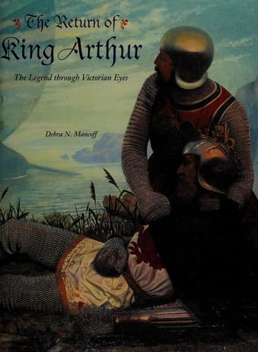 Cover of The return of King Arthur by Debra N. Mancoff