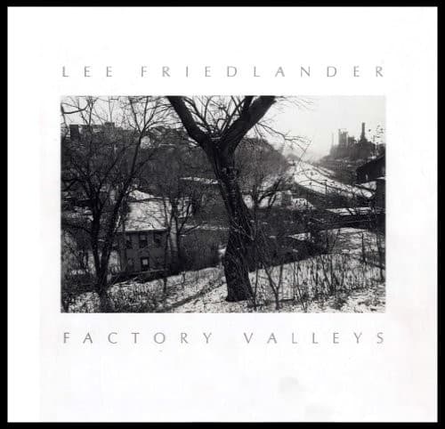Cover of Factory valleys by Lee Friedlander