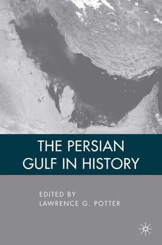 Cover of The Persian Gulf in History by Lawrence G. Potter