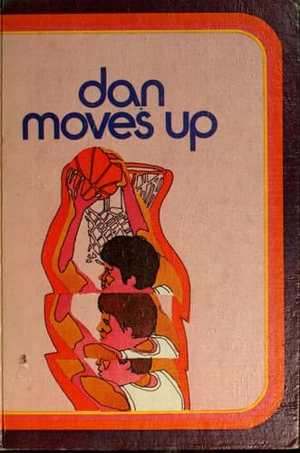 Cover of Dan moves up by Paul J. Deegan