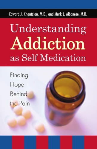 Cover of Understanding addiction as self medication by Edward J. Khantzian