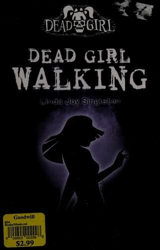 Cover of Dead girl walking by Linda Joy Singleton