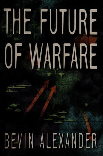 Cover of Future of warfare by Bevin Alexander