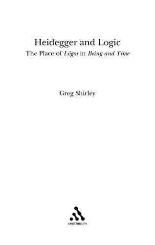Cover of Heidegger and logic by Greg Shirley