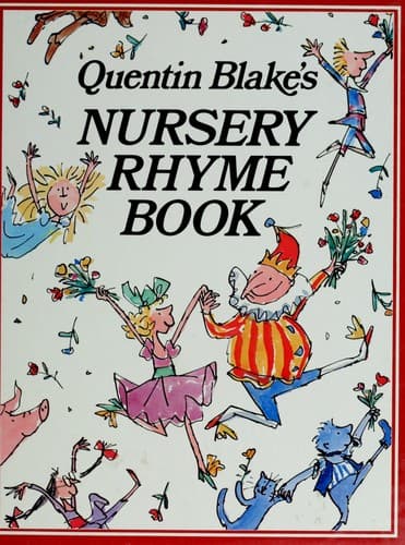 Cover of Quentin Blake's Nursery rhyme book by Quentin Blake