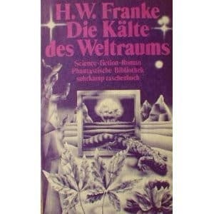 Cover of Die Kälte des Weltraums by Herbert W. Franke